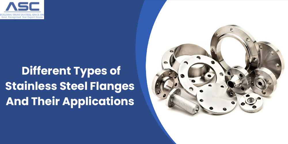 Different Types of Stainless Steel Flanges And Their Applications